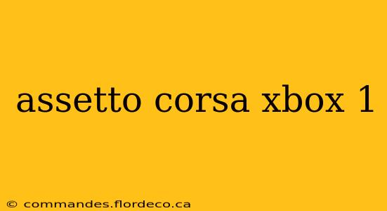assetto corsa xbox 1