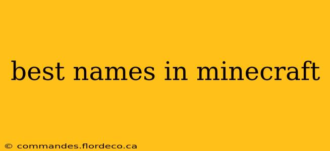best names in minecraft
