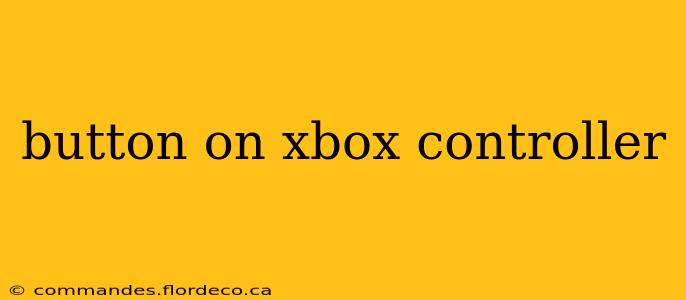 button on xbox controller
