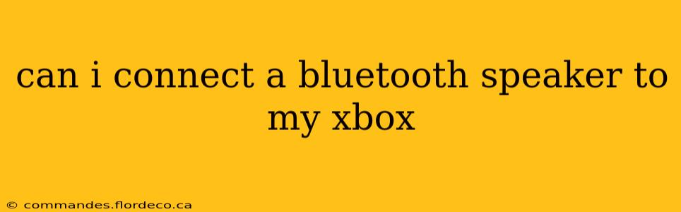 can i connect a bluetooth speaker to my xbox