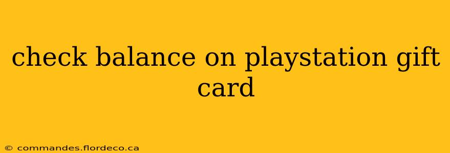 check balance on playstation gift card