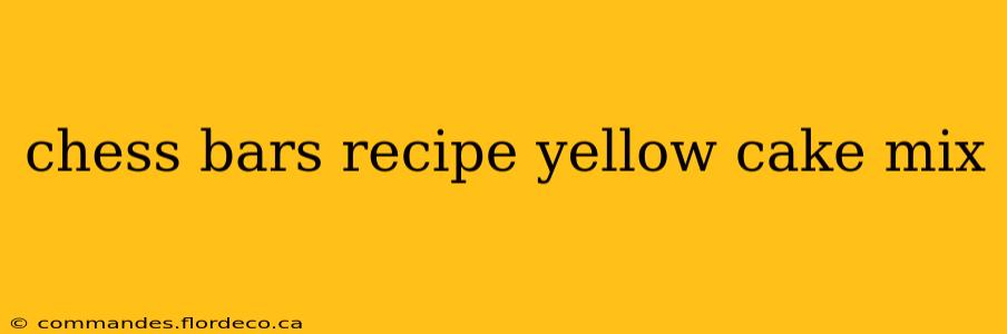 chess bars recipe yellow cake mix