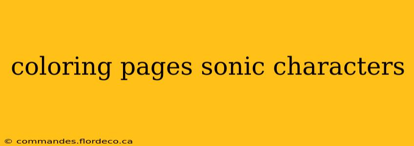 coloring pages sonic characters