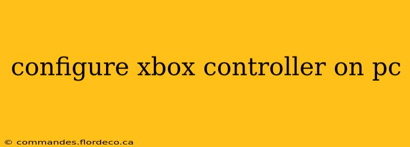 configure xbox controller on pc