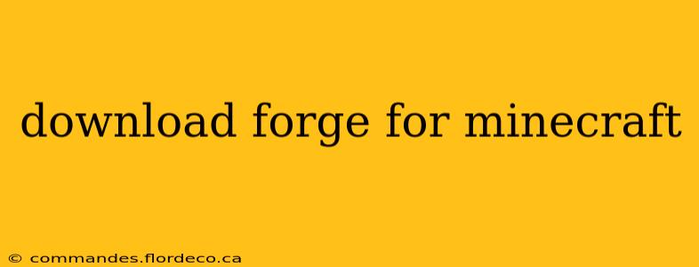 download forge for minecraft