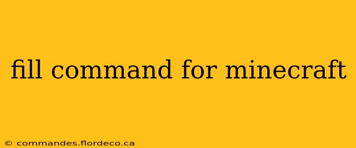 fill command for minecraft