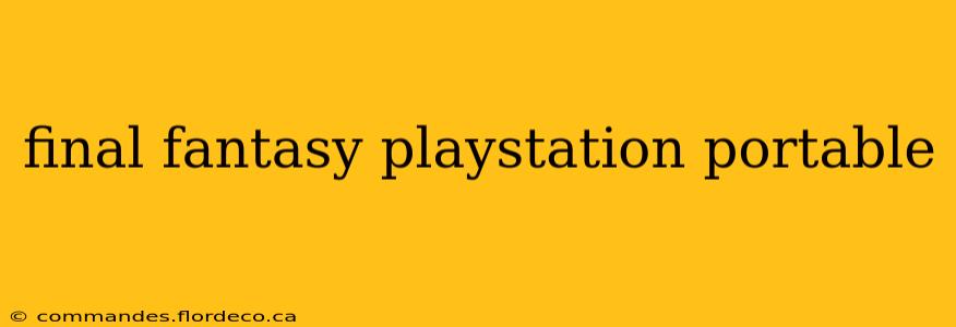 final fantasy playstation portable