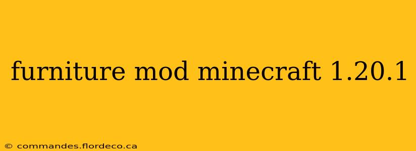 furniture mod minecraft 1.20.1