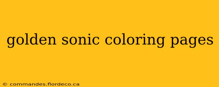 golden sonic coloring pages