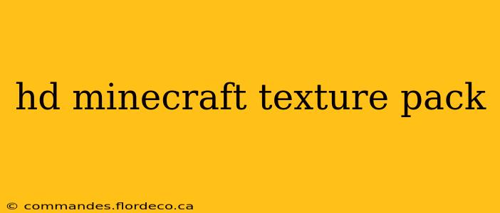 hd minecraft texture pack