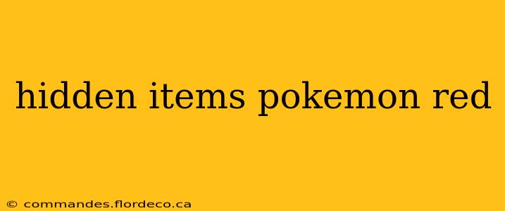 hidden items pokemon red