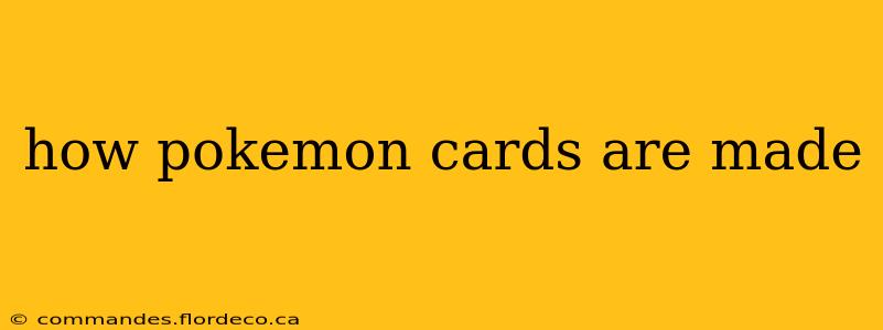how pokemon cards are made
