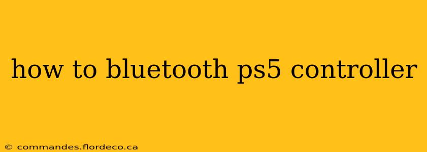 how to bluetooth ps5 controller