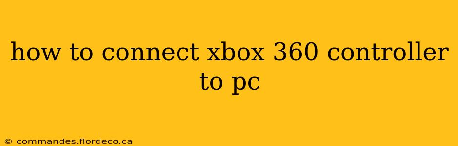 how to connect xbox 360 controller to pc