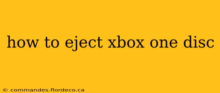 how to eject xbox one disc