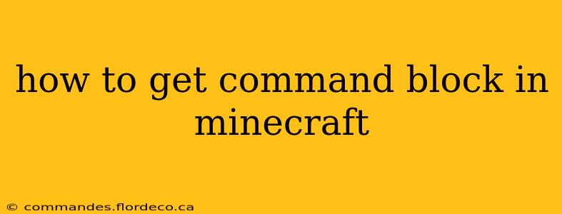 how to get command block in minecraft