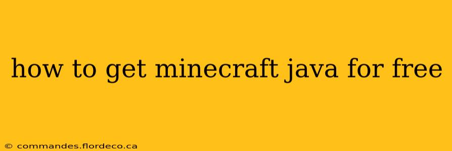 how to get minecraft java for free