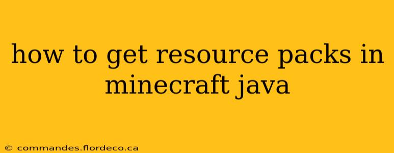 how to get resource packs in minecraft java