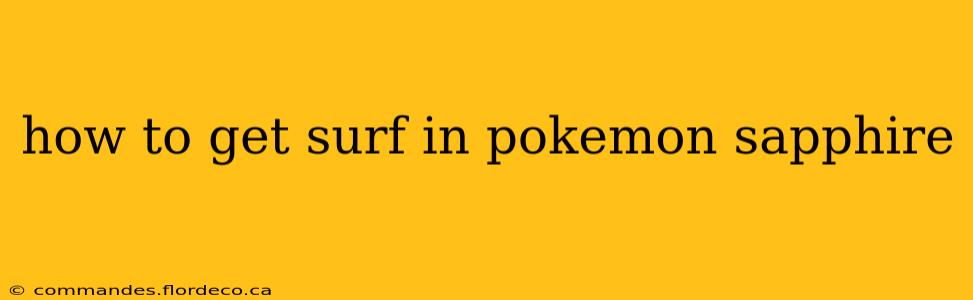 how to get surf in pokemon sapphire
