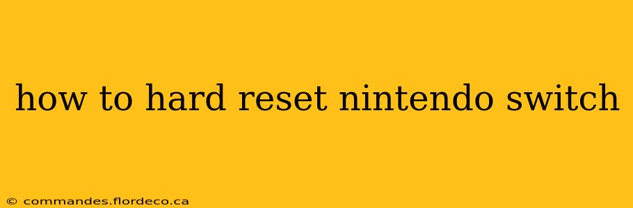 how to hard reset nintendo switch