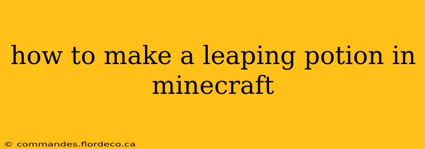 how to make a leaping potion in minecraft