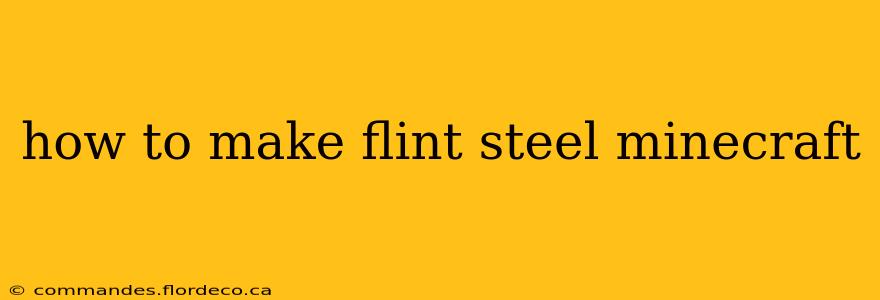 how to make flint steel minecraft
