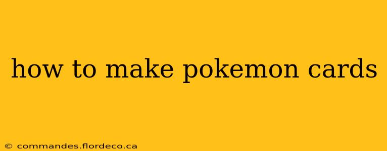 how to make pokemon cards