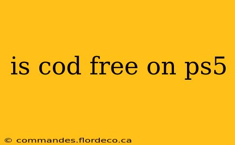 is cod free on ps5