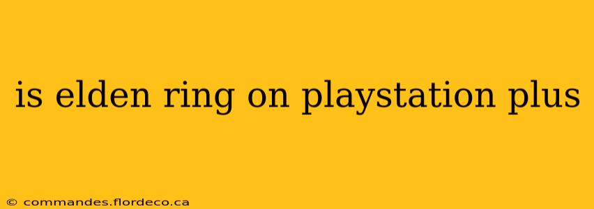 is elden ring on playstation plus