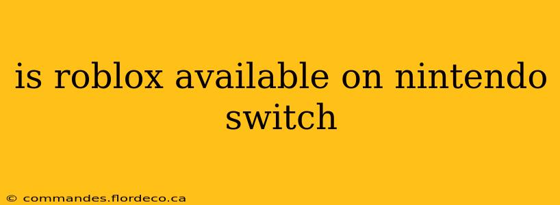 is roblox available on nintendo switch