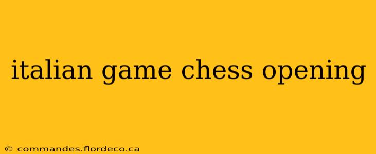 italian game chess opening