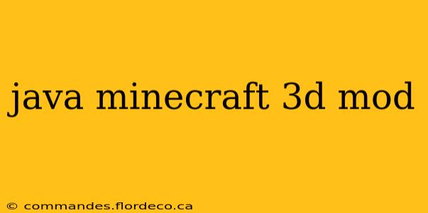 java minecraft 3d mod