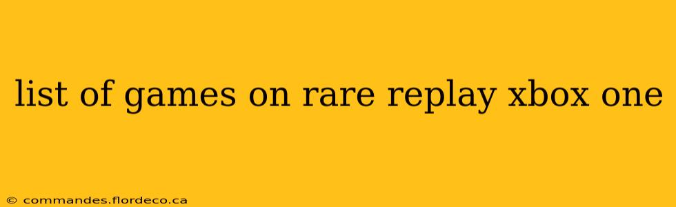 list of games on rare replay xbox one