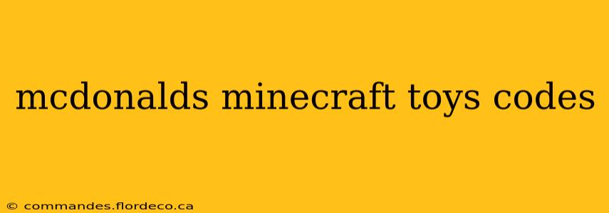 mcdonalds minecraft toys codes