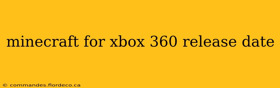 minecraft for xbox 360 release date