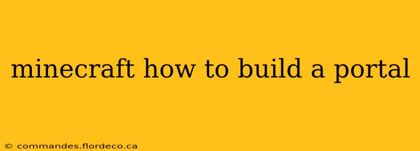 minecraft how to build a portal