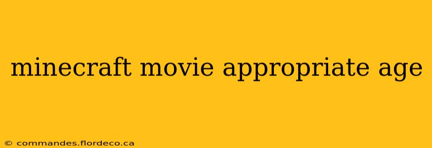 minecraft movie appropriate age