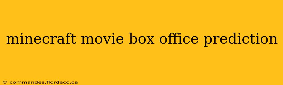 minecraft movie box office prediction