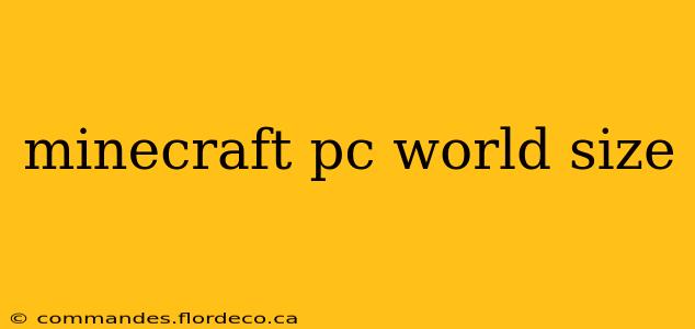 minecraft pc world size