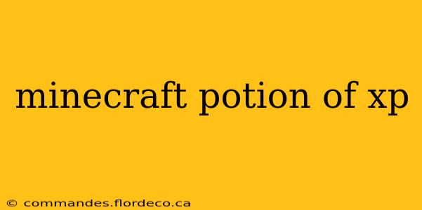 minecraft potion of xp