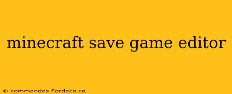 minecraft save game editor