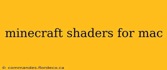 minecraft shaders for mac