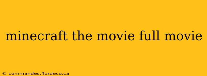 minecraft the movie full movie