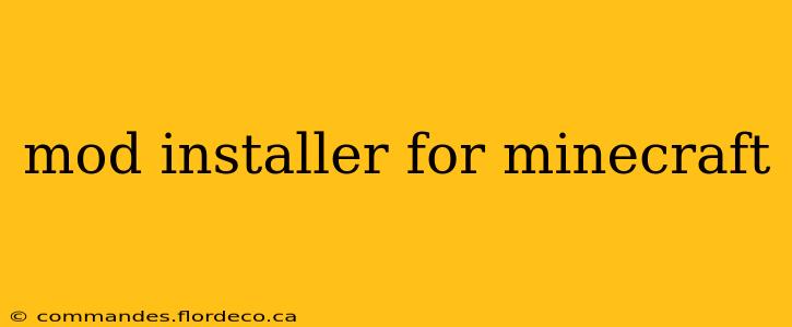 mod installer for minecraft