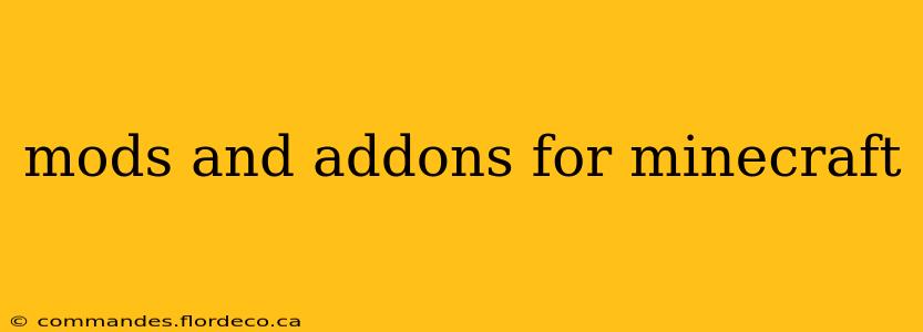 mods and addons for minecraft