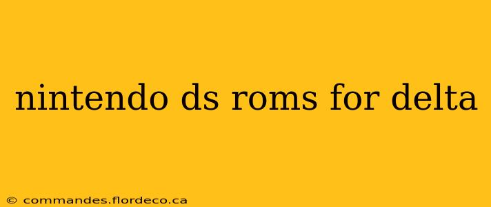 nintendo ds roms for delta