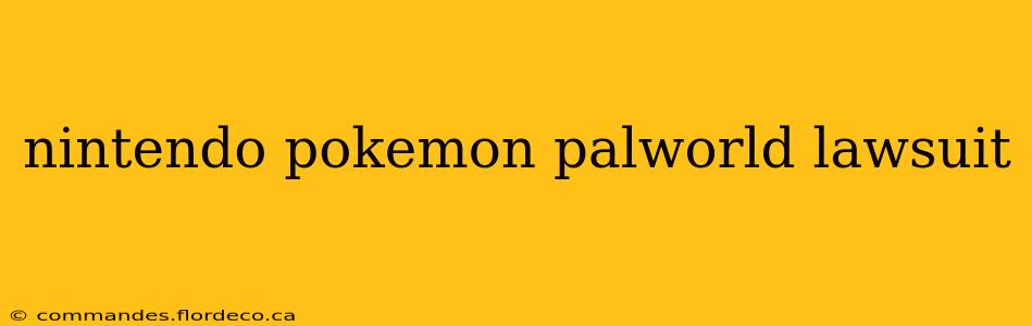 nintendo pokemon palworld lawsuit