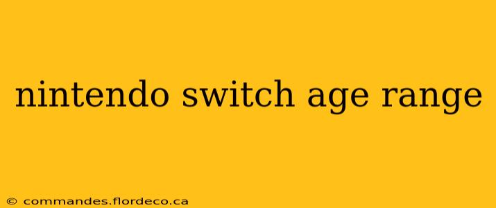nintendo switch age range