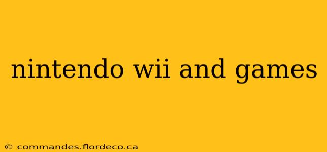 nintendo wii and games