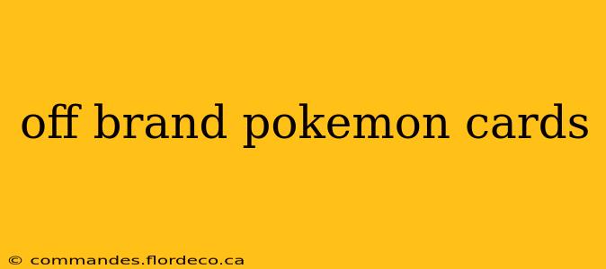 off brand pokemon cards